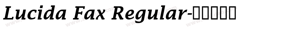 Lucida Fax Regular字体转换